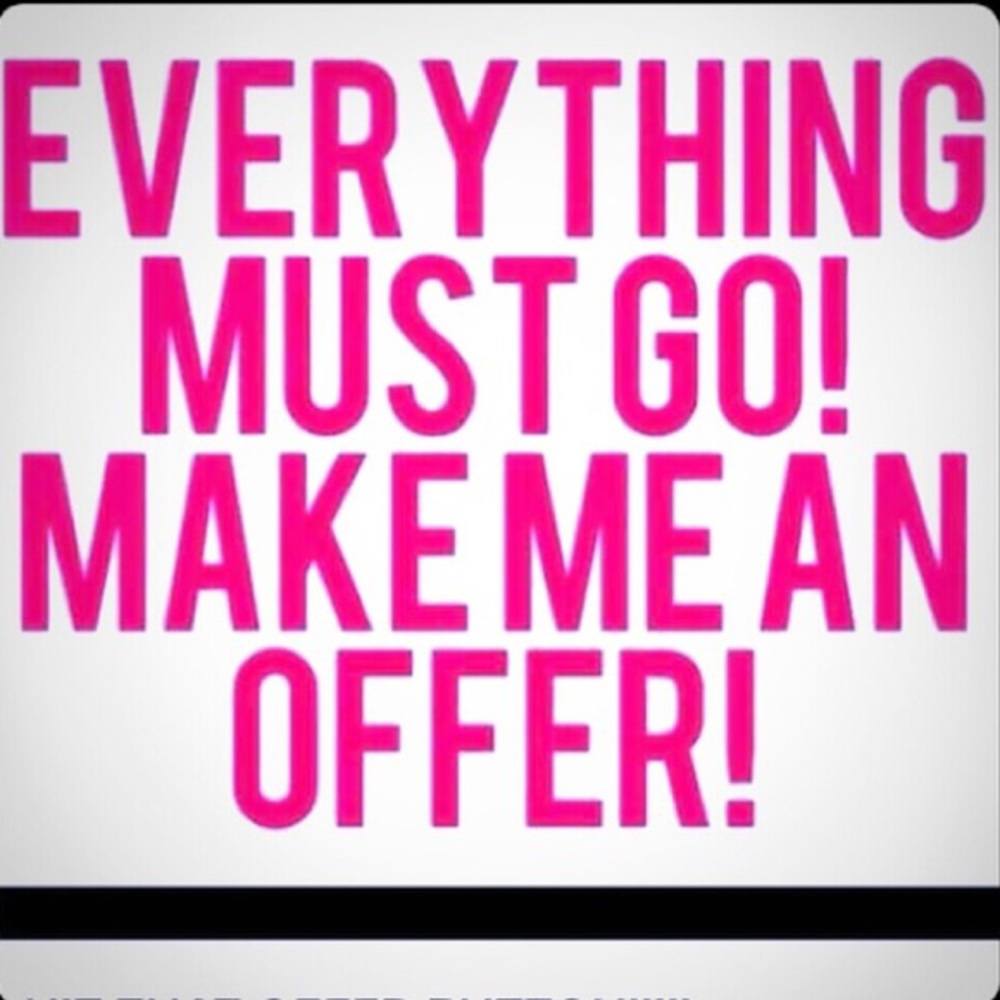 MAKE ME AN OFFER!!